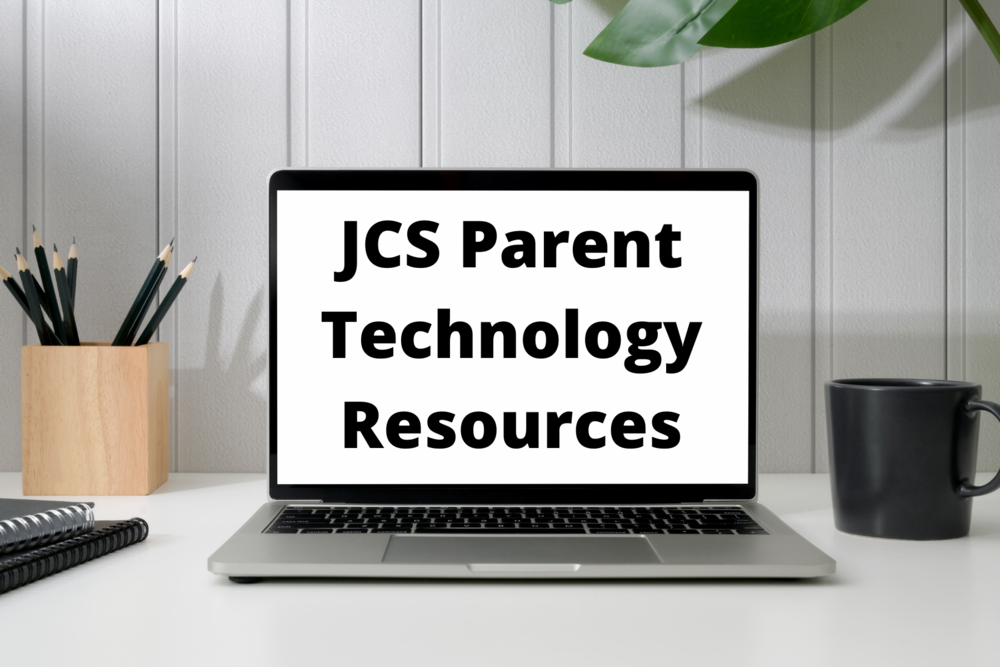 JCS Parent Technology Resources