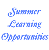 Summer Learning Opportunities